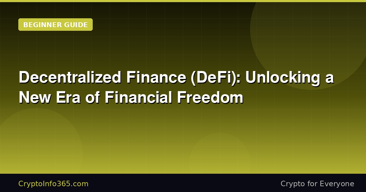 **Finanzas Descentralizadas (DeFi)**: Desbloqueando una Nueva Era de Libertad Financiera